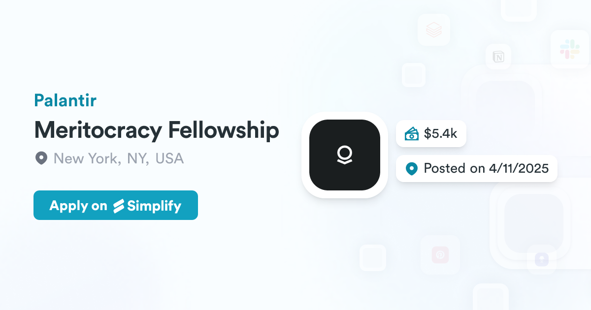 Meritocracy Fellowship Palantir Simplify Jobs